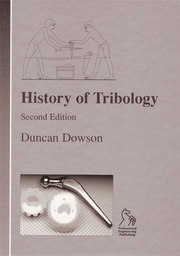 History of Tribology (Hardback) 9781860580703
