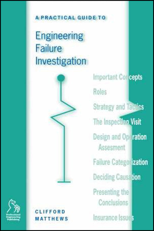 A Practical Guide to Engineering Failure Investigation (Hardback) 9781860580864