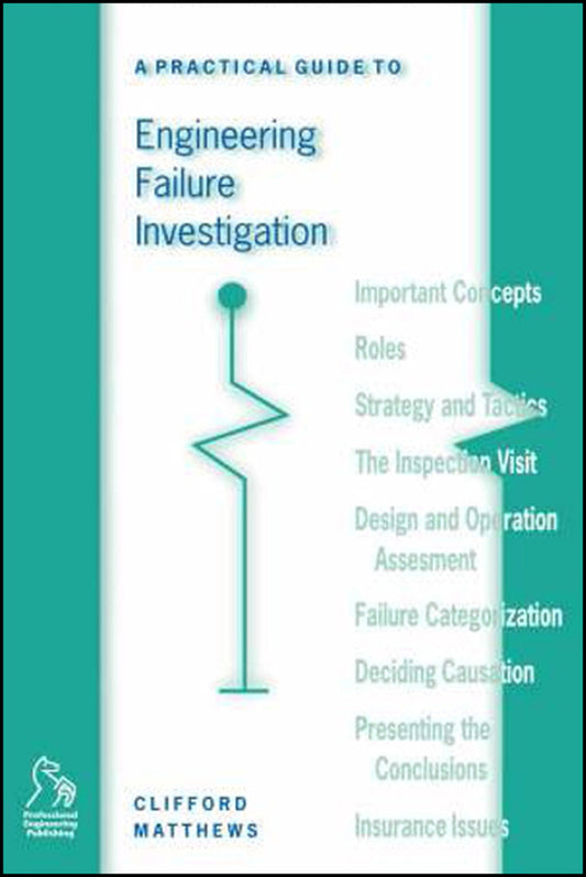 A Practical Guide to Engineering Failure Investigation (Hardback) 9781860580864