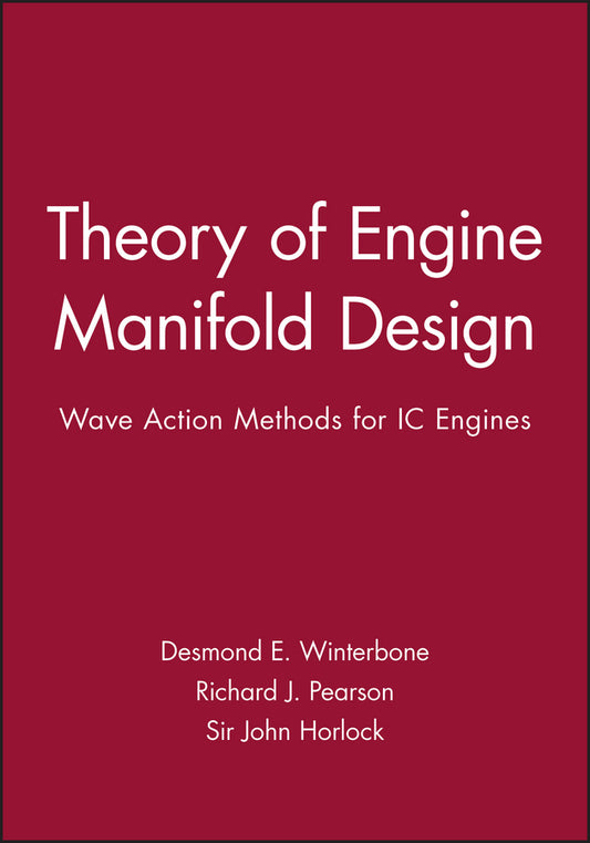 Theory of Engine Manifold Design; Wave Action Methods for IC Engines (Hardback) 9781860582097