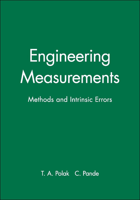 Engineering Measurements; Methods and Intrinsic Errors (Hardback) 9781860582363
