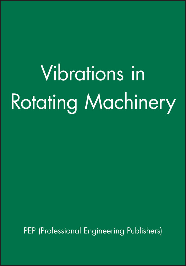 Vibrations in Rotating Machinery (Hardback) 9781860582738