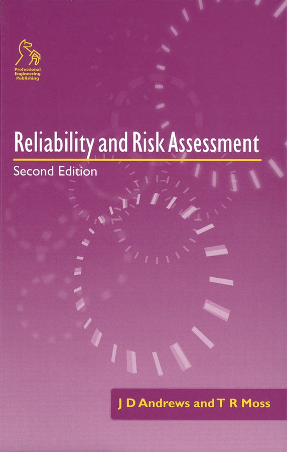 Reliability and Risk Assessment 2e (Hardback) 9781860582905