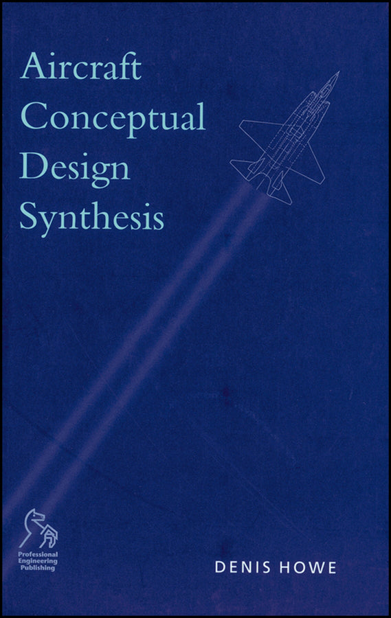 Aircraft Conceptual Design Synthesis (Hardback) 9781860583018