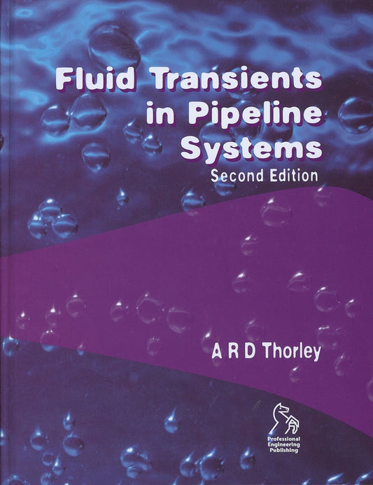 Fluid Transients in Pipeline Systems (Hardback) 9781860584053