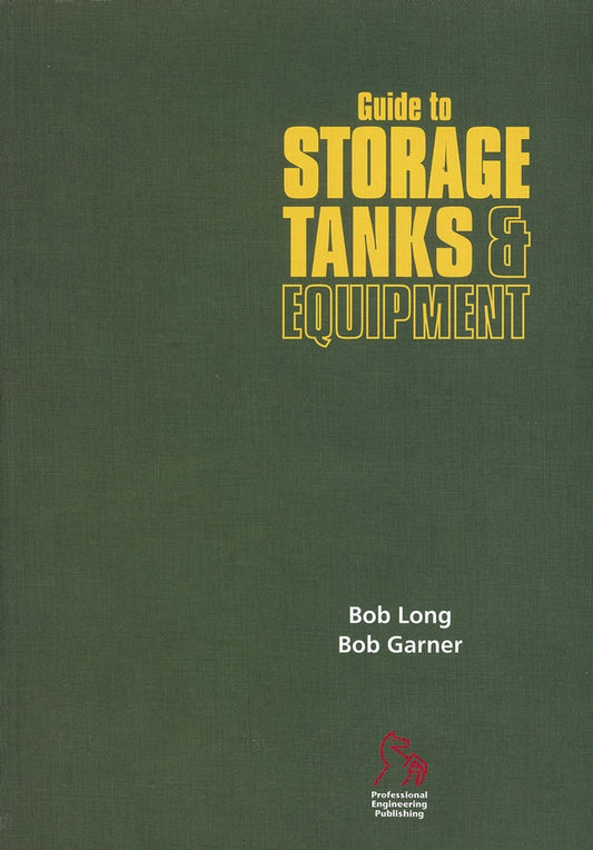 Guide to Storage Tanks and Equipment (Paperback / softback) 9781860584312