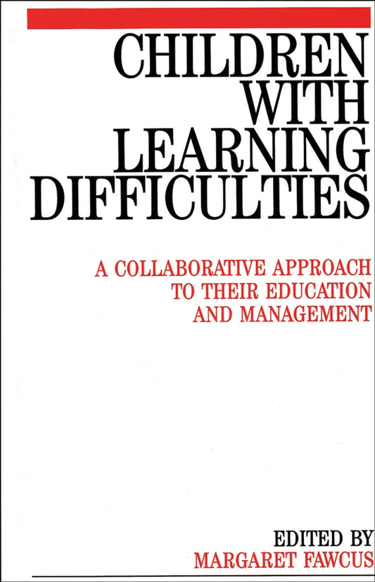 Children with Learning Difficulties; A Collaborative Approach to Their Education and Management (Paperback / softback) 9781861560186