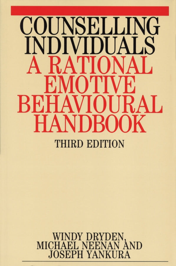 Counselling Individuals; A Rational Emotive Behavioural Handbook (Paperback / softback) 9781861560568