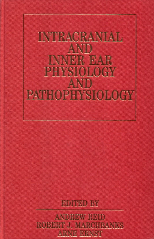 Intracranial and Inner Ear Physiology and Pathophysiology (Hardback) 9781861560667