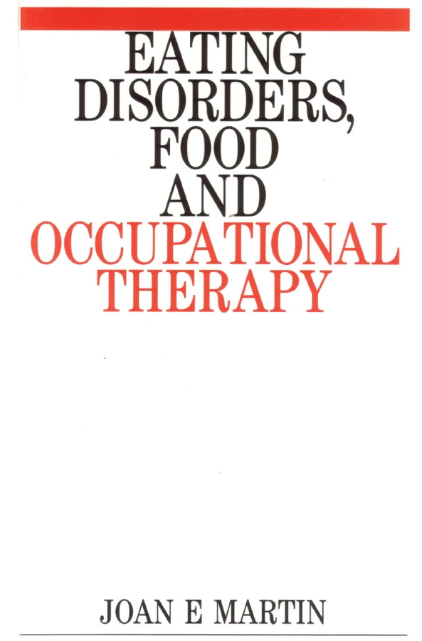 Eating Disorders, Food and Occupational Therapy (Paperback / softback) 9781861561053