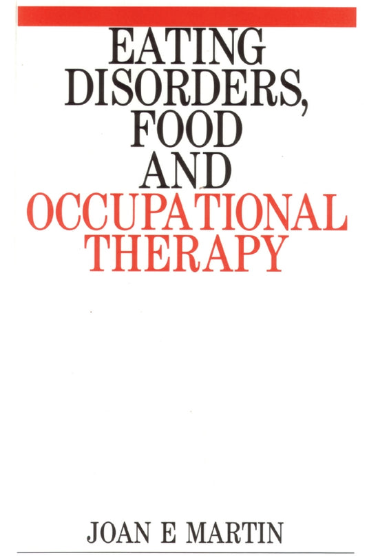 Eating Disorders, Food and Occupational Therapy (Paperback / softback) 9781861561053