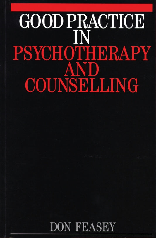 Good Practice in Psychotherapy and Counselling (Paperback / softback) 9781861561442