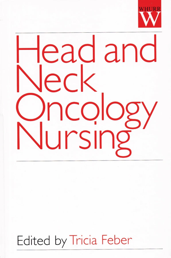 Head and Neck Oncology Nursing (Hardback) 9781861561473
