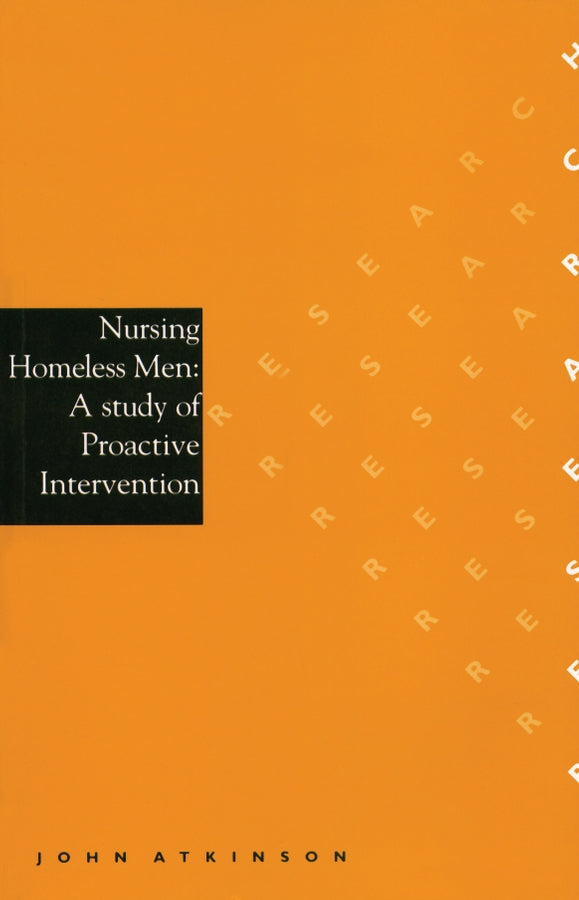 Nursing Homeless Men; A Study of Proactive Intervention (Paperback / softback) 9781861561497