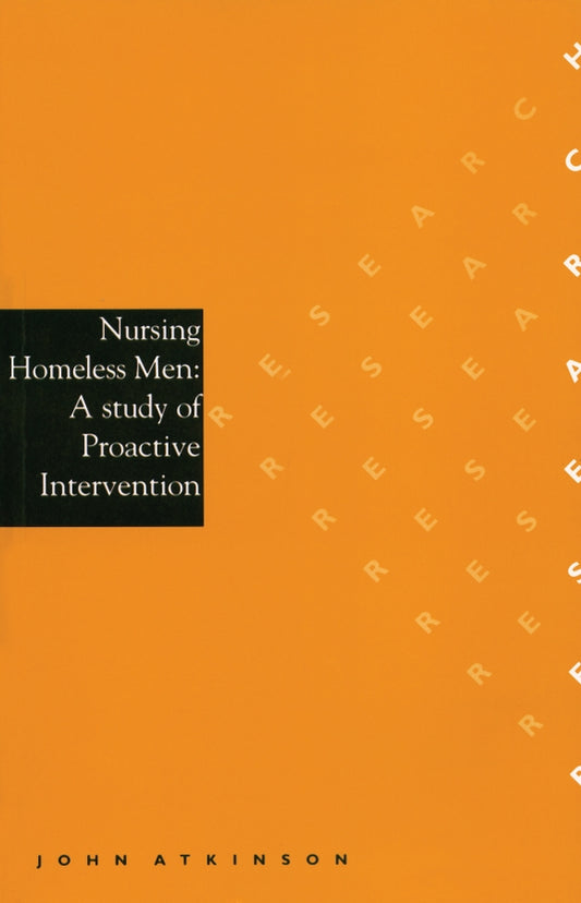 Nursing Homeless Men; A Study of Proactive Intervention (Paperback / softback) 9781861561497