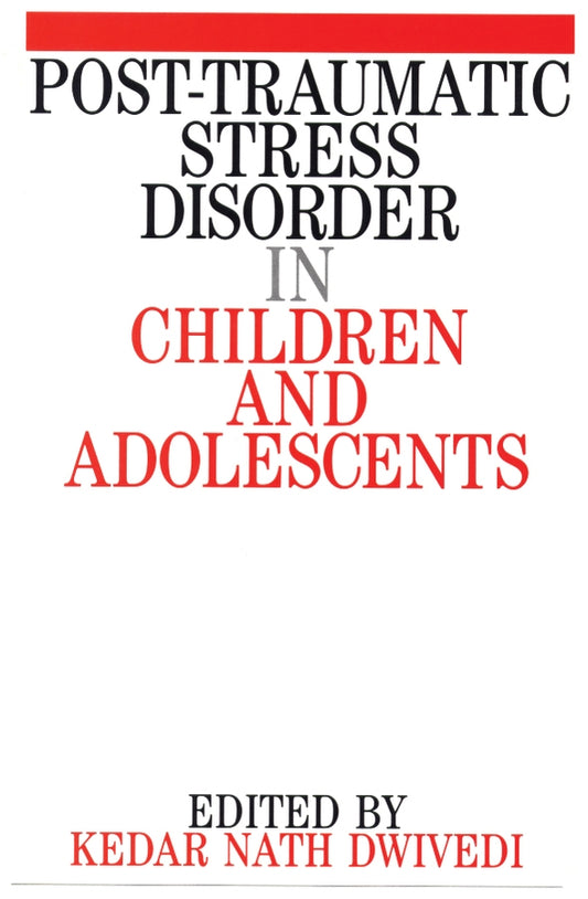 Post Traumatic Stress Disorder in Children and Adolescents (Paperback / softback) 9781861561633