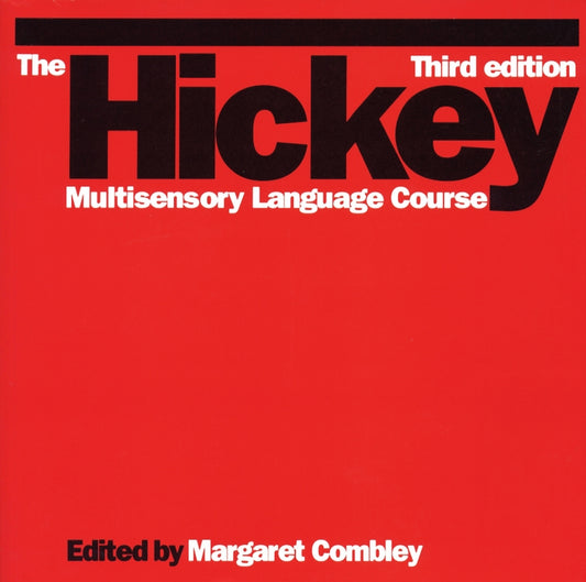 The Hickey Multisensory Language Course (Paperback / softback) 9781861561787