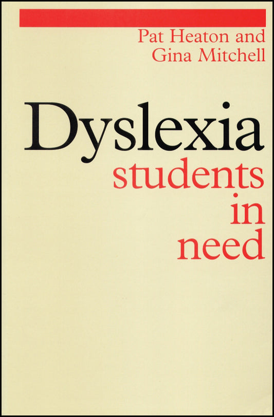 Dyslexia; Students in Need (Paperback / softback) 9781861561794