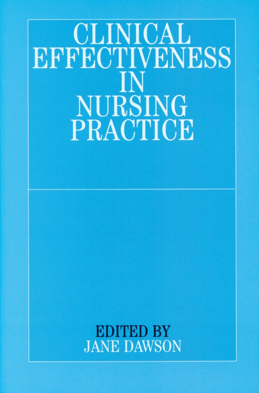 Clinical Effectiveness in Nursing Practice (Paperback / softback) 9781861561831