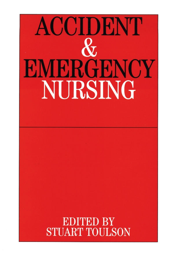 Accident and Emergency Nursing (Paperback / softback) 9781861561909