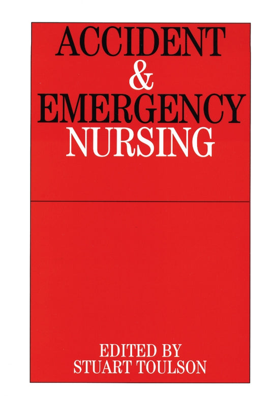 Accident and Emergency Nursing (Paperback / softback) 9781861561909