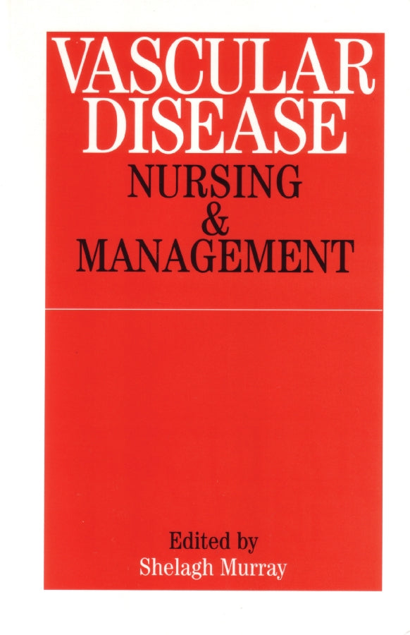 Vascular Disease; Nursing and Management (Paperback / softback) 9781861562197