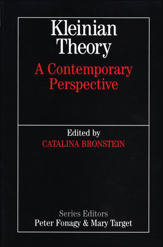 Kleinian Theory; A Contemporary Perspective (Paperback / softback) 9781861562265