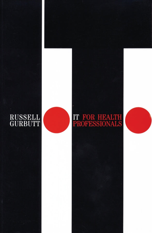 IT for Health Professionals (Paperback / softback) 9781861562470
