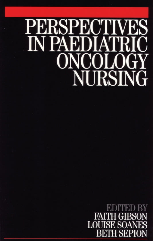 Perspectives in Paediatric Oncology Nursing (Paperback / softback) 9781861562937