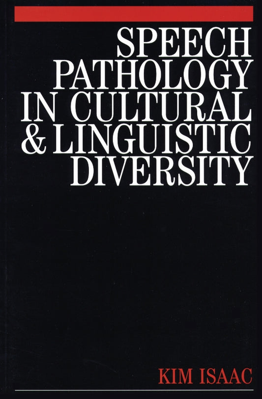 Speech Pathology in Cultural and Linguistic Diversity (Paperback / softback) 9781861563064