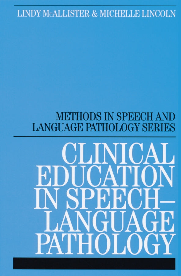 Clinical Education in Speech-Language Pathology (Paperback / softback) 9781861563101