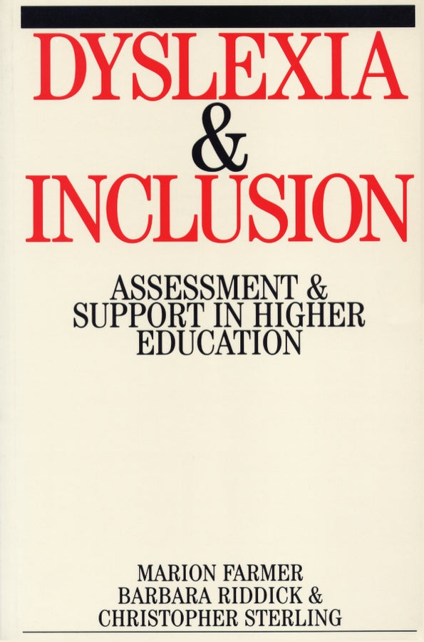 Dyslexia and Inclusion; Assessment and Support in Higher Education (Paperback / softback) 9781861563149