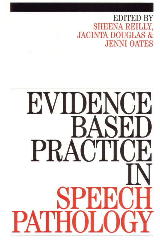 Evidence-Based Practice in Speech Pathology (Paperback / softback) 9781861563200