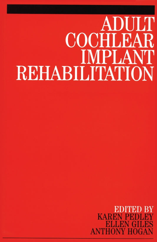 Adult Cochlear Implant Rehabilitation (Paperback / softback) 9781861563217