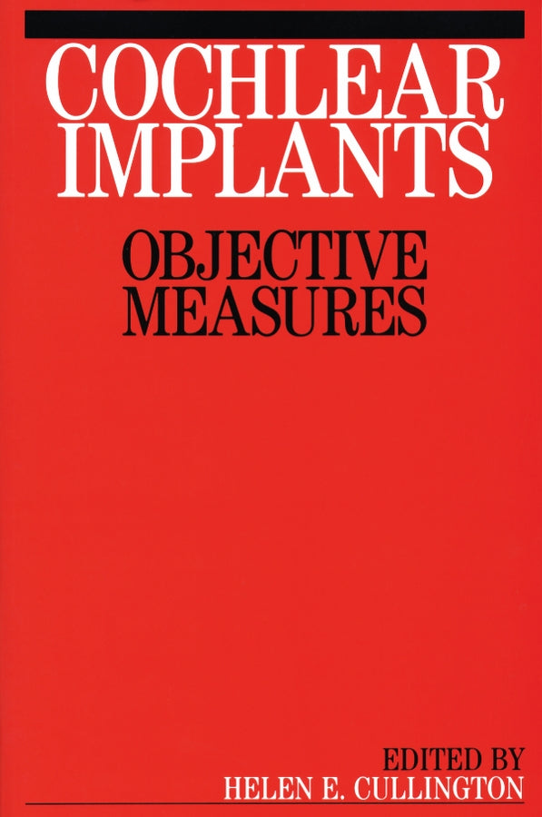 Cochlear Implants; Objective Measures (Paperback / softback) 9781861563248