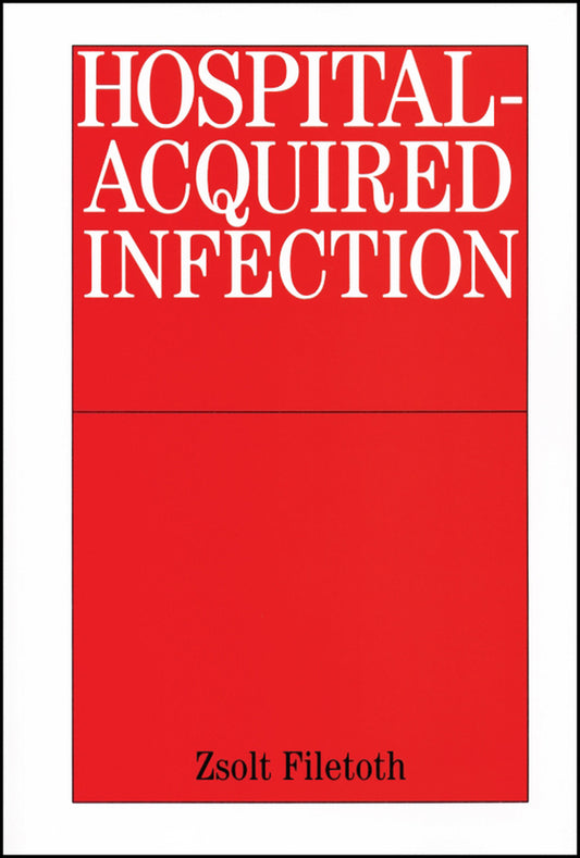 Hospital-Acquired Infection; Causes and Control (Paperback / softback) 9781861563446