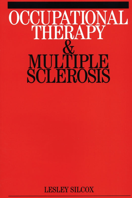 Occupational Therapy and Mulitple Sclerosis (Paperback / softback) 9781861563484