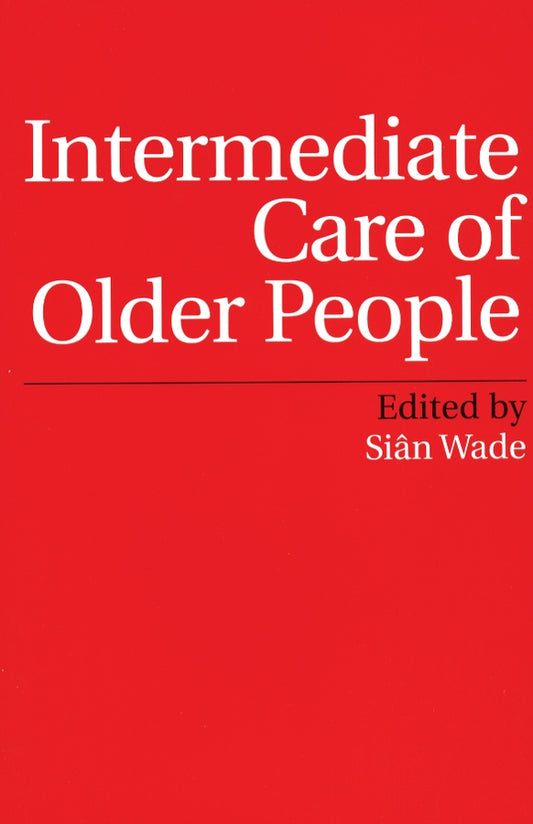 Intermediate Care of Older People (Paperback / softback) 9781861563569