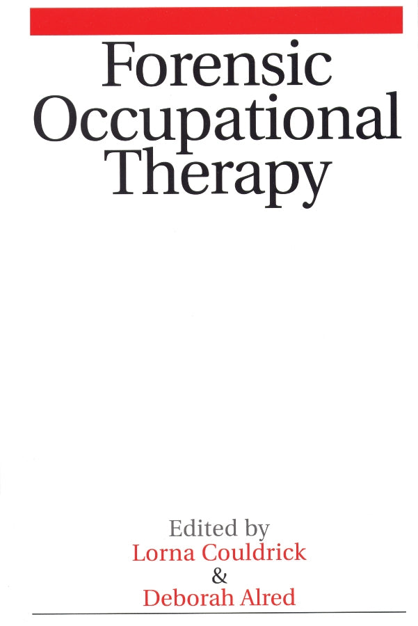 Forensic Occupational Therapy (Paperback / softback) 9781861563675