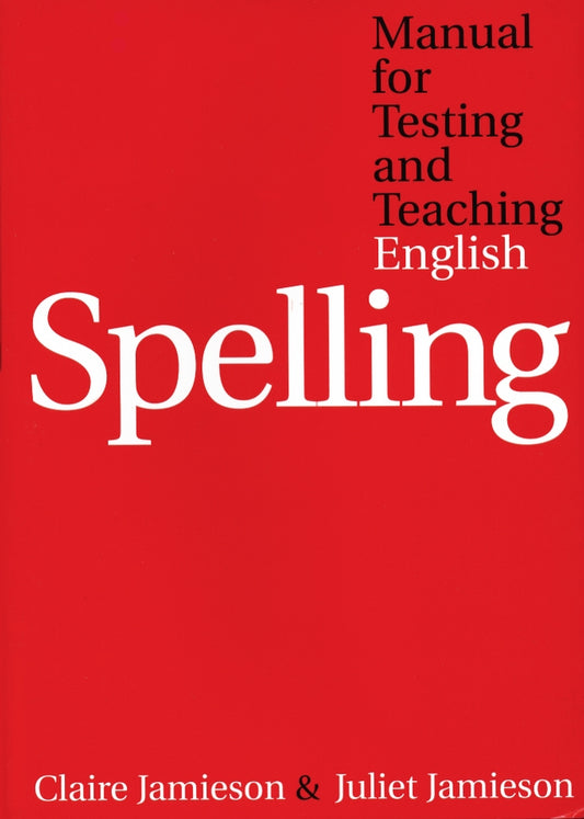 Manual for Testing and Teaching English Spelling (Paperback / softback) 9781861563729