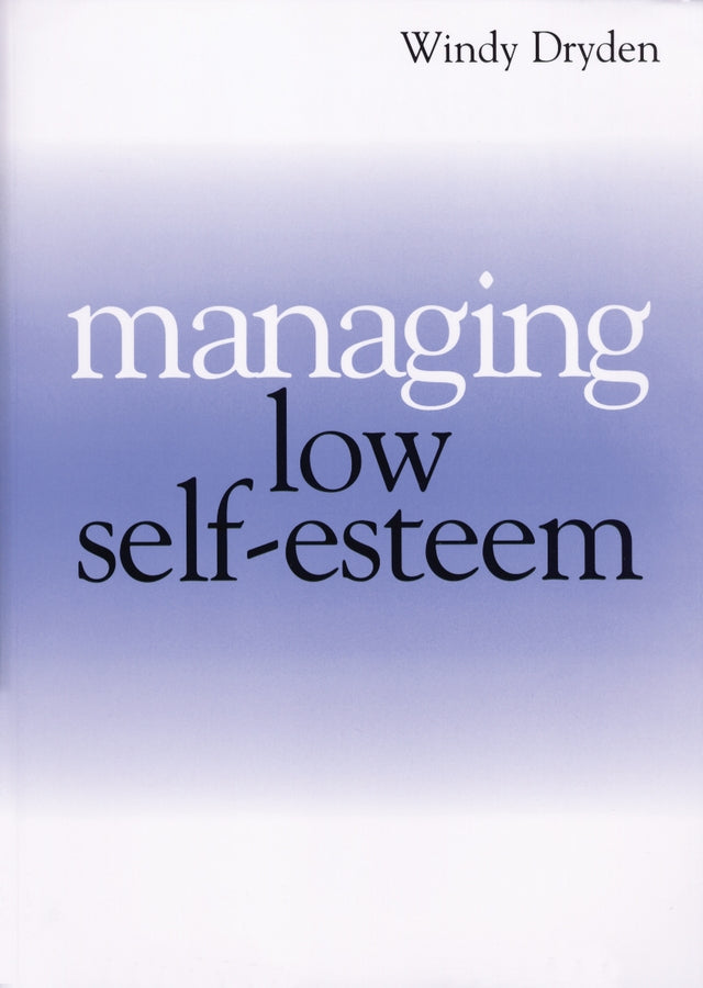 Managing Low Self Esteem (Paperback / softback) 9781861563903