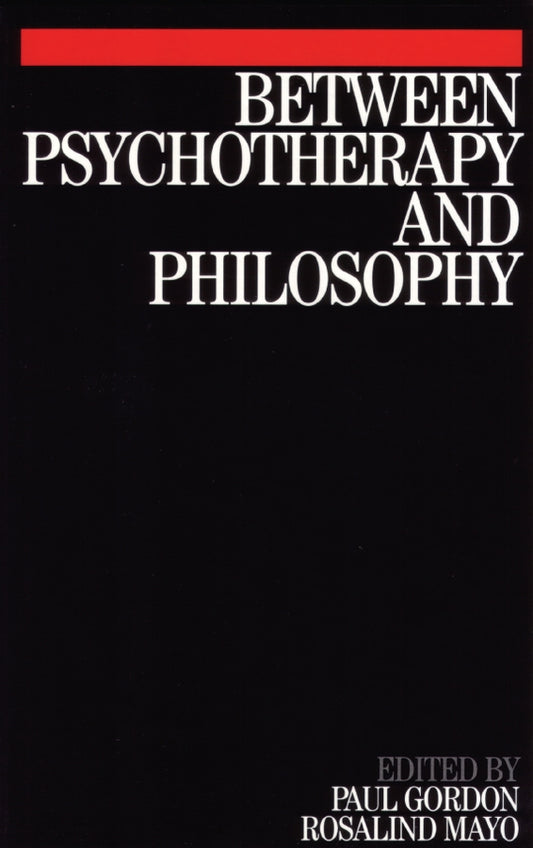 Between Psychotherapy and Philosophy (Paperback / softback) 9781861564016
