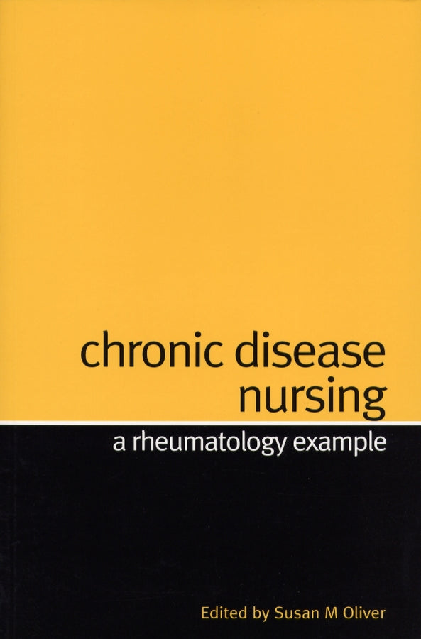 Chronic Disease Nursing; A Rheumatology Example (Paperback / softback) 9781861564122