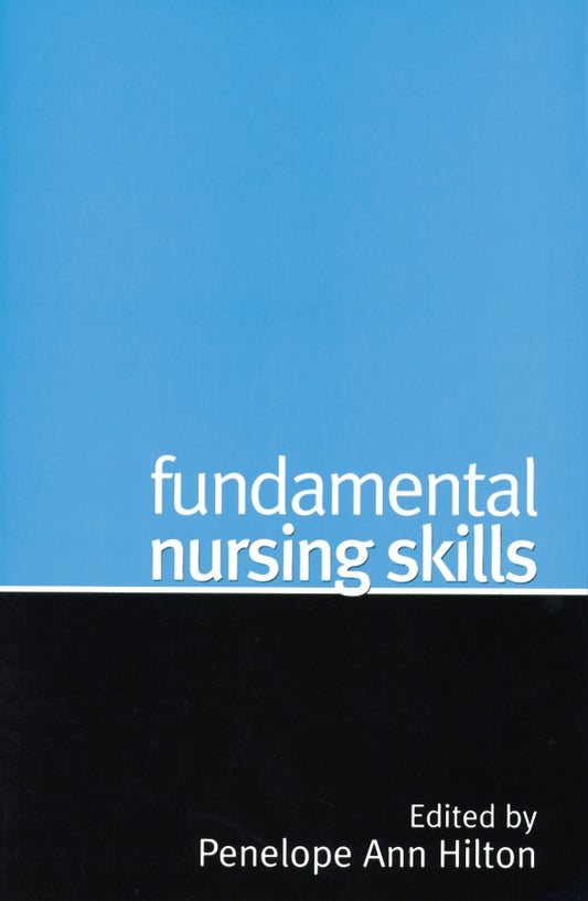 Fundamental Nursing Skills (Paperback / softback) 9781861564160