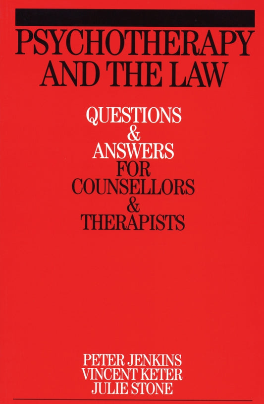 Psychotherapy and the Law; Questions and Answers for Counsellors and Therapists (Paperback / softback) 9781861564191