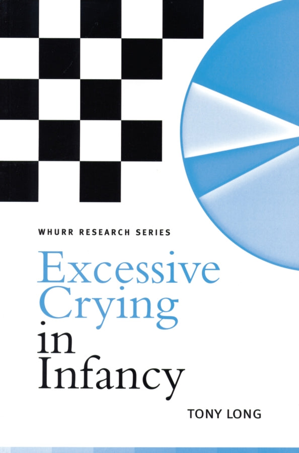 Excessive Crying in Infancy (Paperback / softback) 9781861564498
