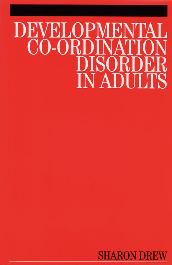 Developmental Co-Ordination Disorder in Adults (Paperback / softback) 9781861564627