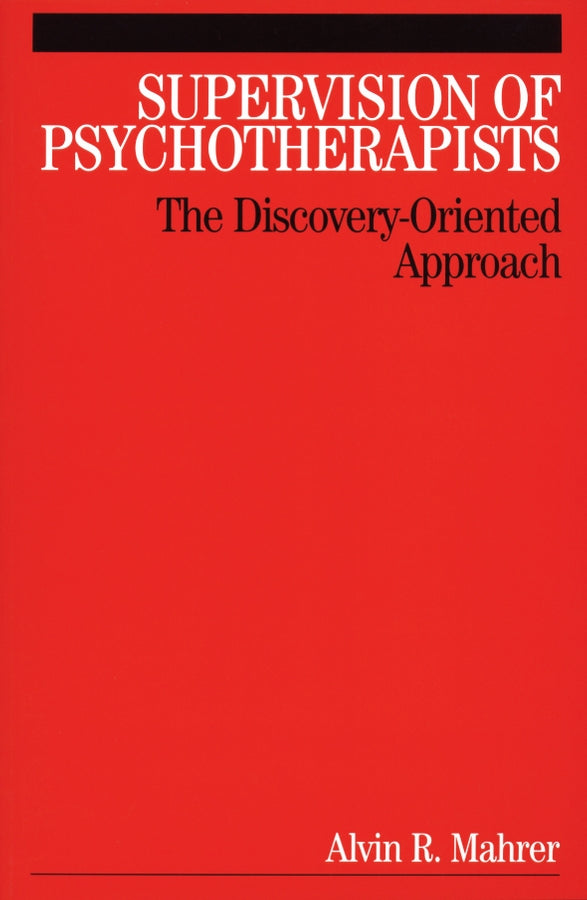 Supervision of Psychotherapists; The Discovery-Oriented Approach (Paperback / softback) 9781861564849