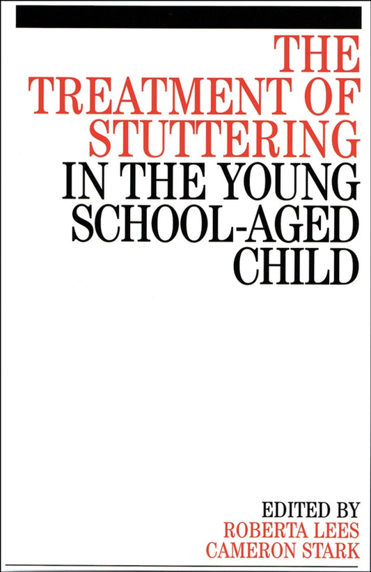 The Treatment of Stuttering in the Young School Aged Child (Paperback / softback) 9781861564863