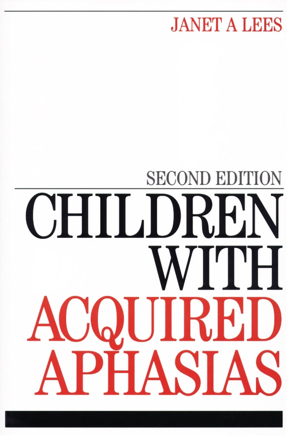 Children with Acquired Aphasias (Paperback / softback) 9781861564900